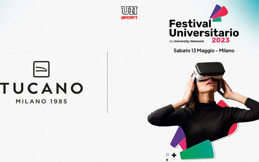 Tucano è supporting partner del Festival Universitario 2023 organizzato da University Network